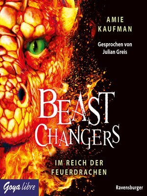 cover image of Beast Changers. Im Reich der Feuerdrachen